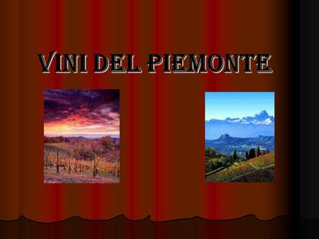 Vini del Piemonte.