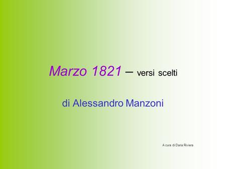 Marzo 1821 – versi scelti di Alessandro Manzoni