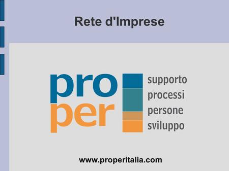 Rete d'Imprese www.properitalia.com.
