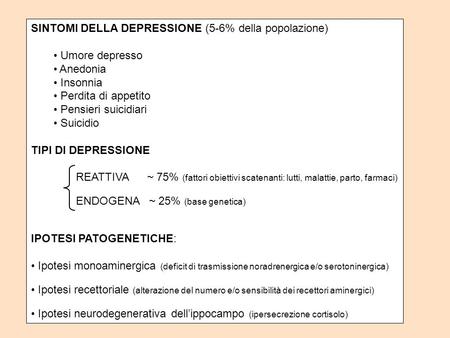 SINTOMI DELLA DEPRESSIONE (5-6% della popolazione)