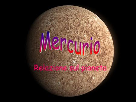 Mercurio Relazione sul pianeta.