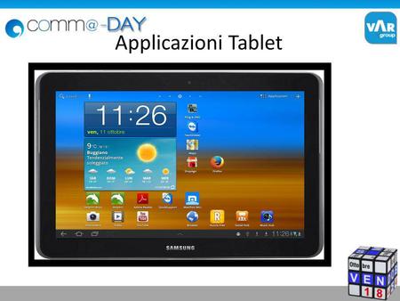 Applicazioni Tablet. Facilità di utilizzo Funzionamento offline Multipiattaforma Sincronizzazione automatica Aggiornamento applicazione automatico.