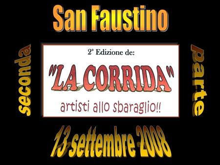 San Faustino seconda parte 13 settembre 2008.