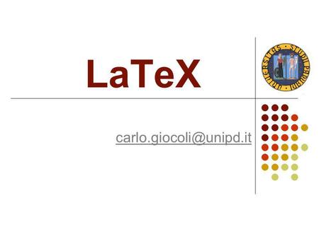 LaTeX carlo.giocoli@unipd.it.