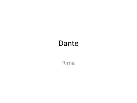 Dante Rime.