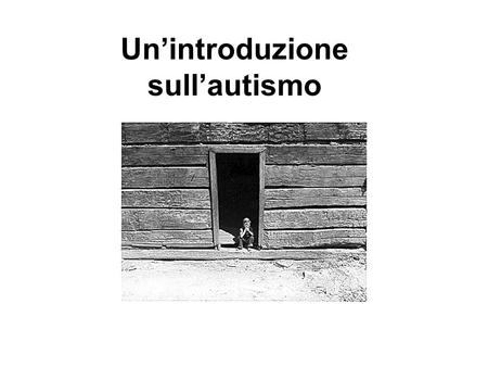 Un’introduzione sull’autismo