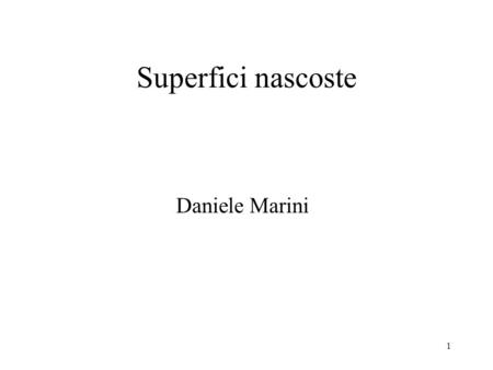 Superfici nascoste Daniele Marini.