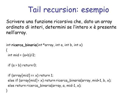 Tail recursion: esempio