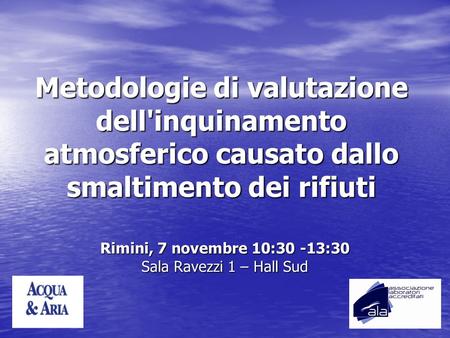 Rimini, 7 novembre 10:30 -13:30 Sala Ravezzi 1 – Hall Sud