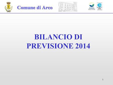 BILANCIO DI PREVISIONE 2014