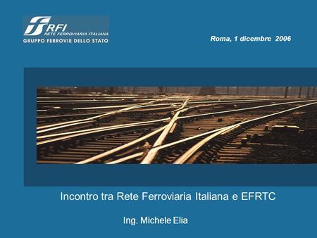 Incontro tra Rete Ferroviaria Italiana e EFRTC