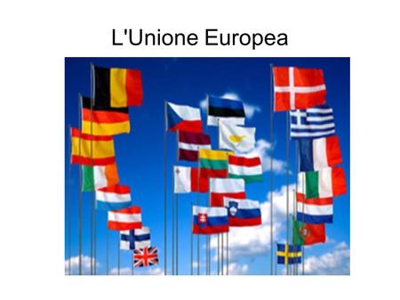 L'Unione Europea.