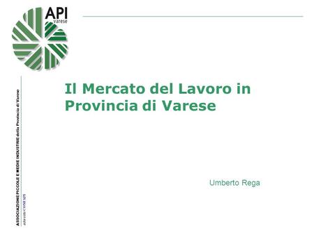 Il Mercato del Lavoro in Provincia di Varese