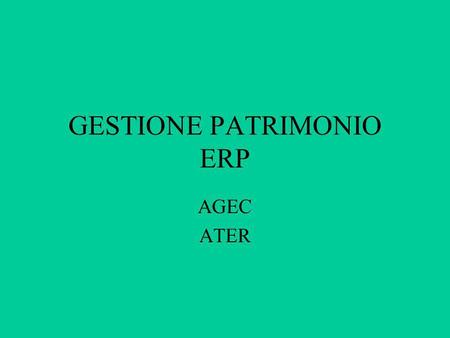GESTIONE PATRIMONIO ERP
