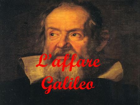 L’affare Galileo.