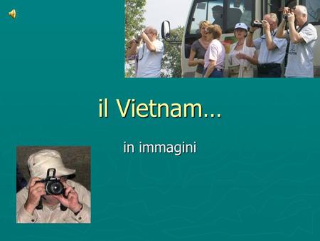 Il Vietnam… in immagini.