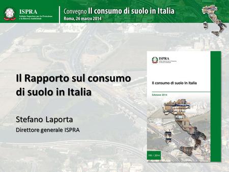 Il Rapporto sul consumo di suolo in Italia
