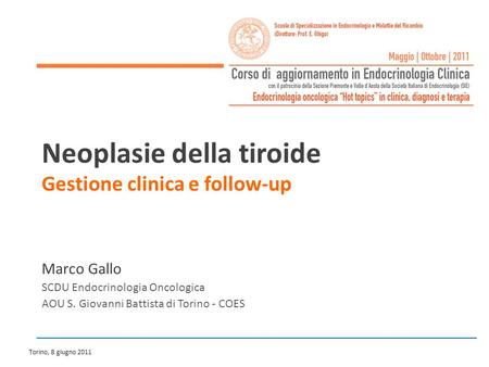 Neoplasie della tiroide Gestione clinica e follow-up