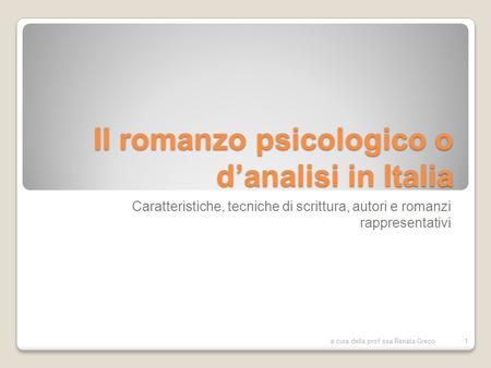 Il romanzo psicologico o d’analisi in Italia