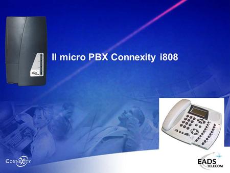 Il micro PBX Connexity i808