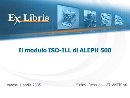 Il modulo ISO-ILL di ALEPH 500