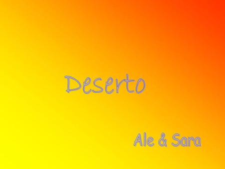 Deserto Ale & Sara.