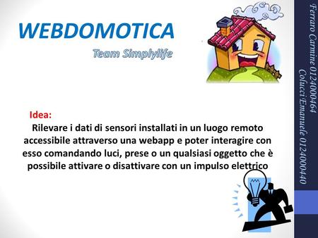WEBDOMOTICA Team Simplylife Ferraro Carmine