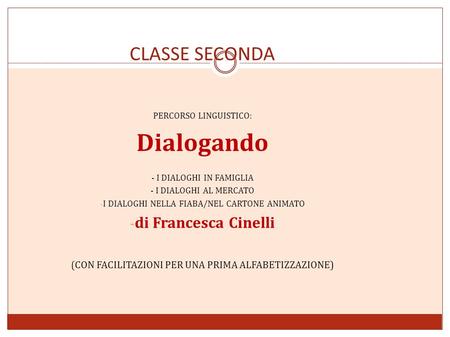 Dialogando CLASSE SECONDA di Francesca Cinelli