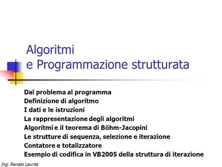 Algoritmi e Programmazione strutturata