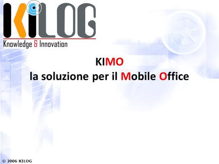 KIMO la soluzione per il Mobile Office