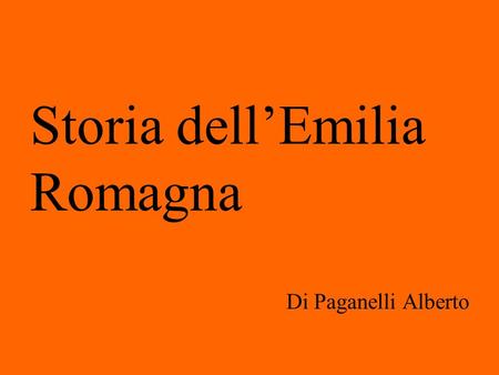 Storia dell’Emilia Romagna
