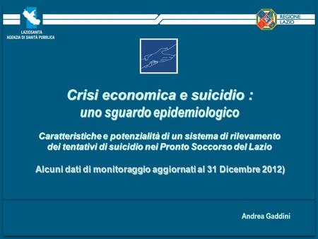 Crisi economica e suicidio : uno sguardo epidemiologico