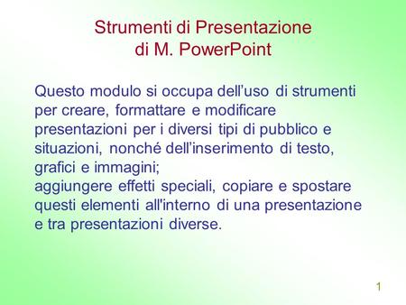 Strumenti di Presentazione di M. PowerPoint