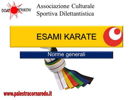 ESAMI KARATE Associazione Culturale Sportiva Dilettantistica