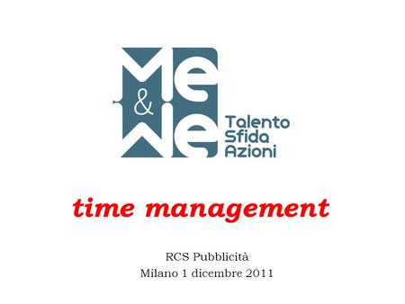 RCS Pubblicità Milano 1 dicembre 2011