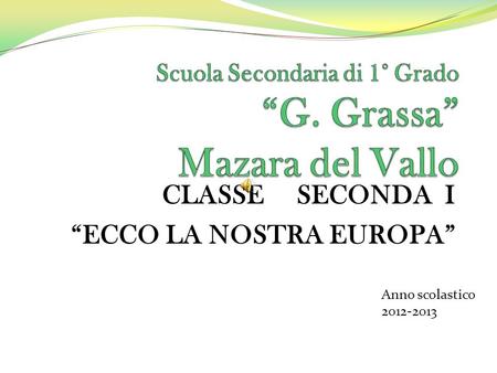 Scuola Secondaria di 1° Grado “G. Grassa” Mazara del Vallo