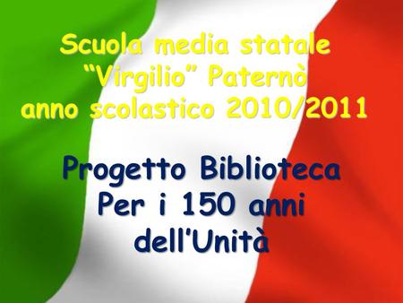 Scuola media statale “Virgilio” Paternò anno scolastico 2010/2011