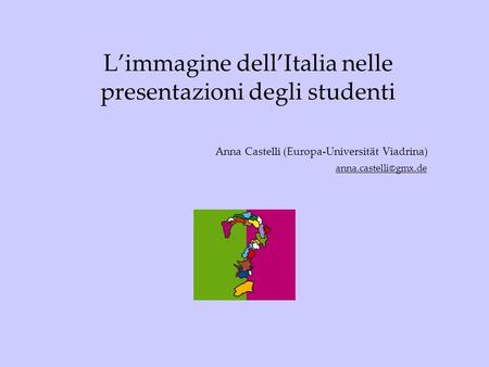L’immagine dell’Italia nelle presentazioni degli studenti