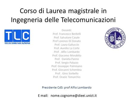 Corso di Laurea magistrale in Ingegneria delle Telecomunicazioni
