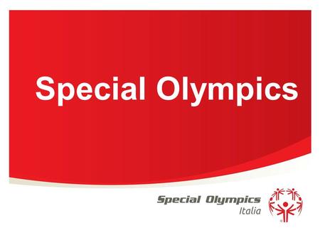 Special Olympics.