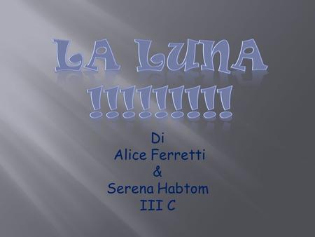 Di Alice Ferretti & Serena Habtom III C