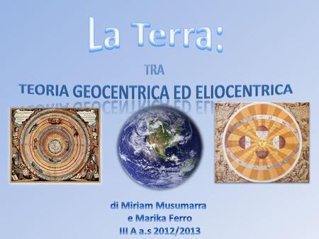 teoria geocentrica ed eliocentrica