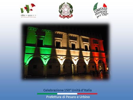 Celebrazione 150° Unità dItalia Prefettura di Pesaro e Urbino.