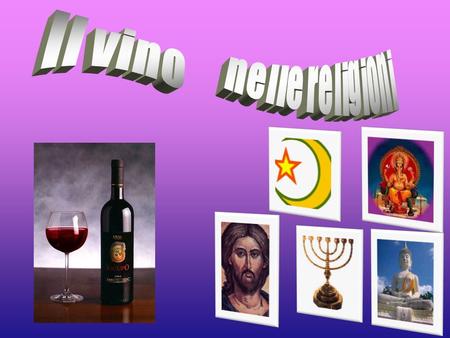Il vino nelle religioni.
