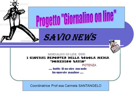 SAVIO NEWS Progetto Giornalino on line