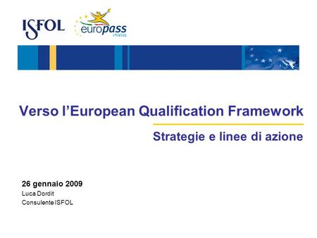Verso l’European Qualification Framework Strategie e linee di azione