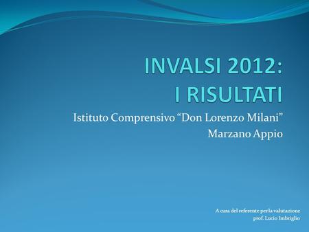 Istituto Comprensivo “Don Lorenzo Milani” Marzano Appio