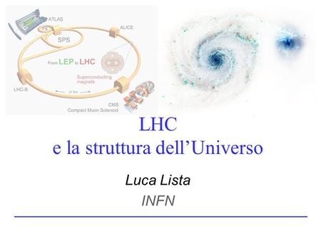 LHC e la struttura dell’Universo