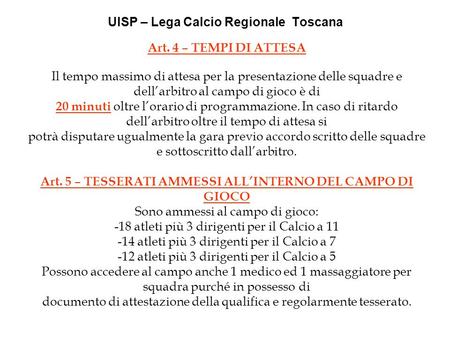 UISP – Lega Calcio Regionale Toscana