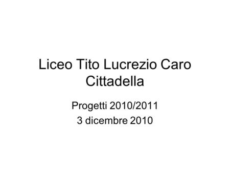 Liceo Tito Lucrezio Caro Cittadella